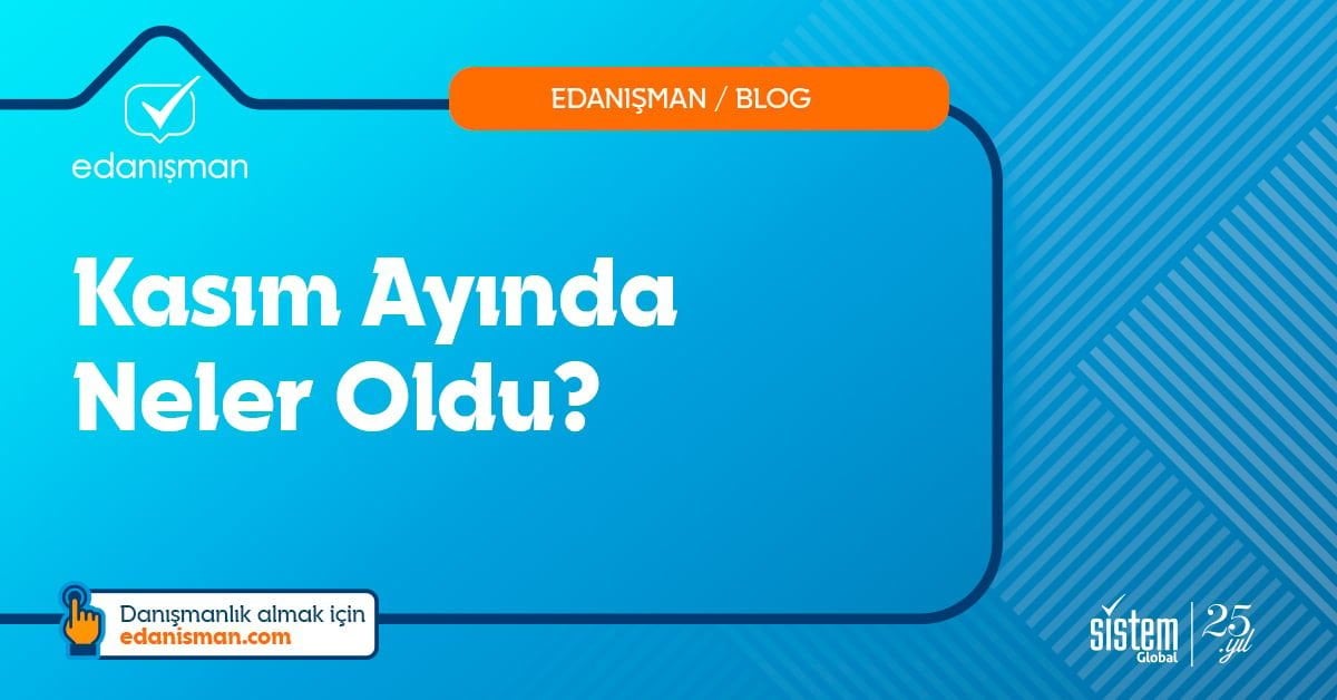 Kasım Ayında Neler Oldu?