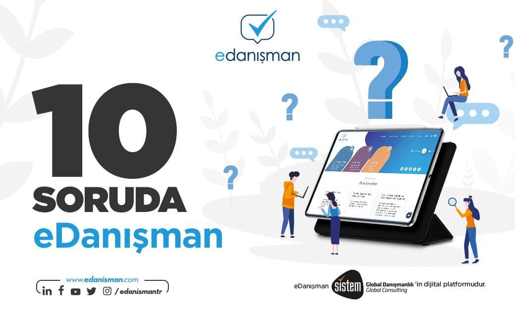 10 Soruda eDanışman ile Online’da Birebir Danışmanlık Hizmeti Alma...