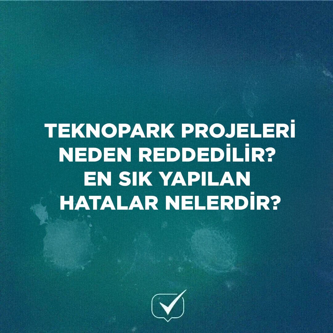 Teknopark Projeleri Neden Reddedilir? En Sık Yapılan Hatalar Nelerdir?