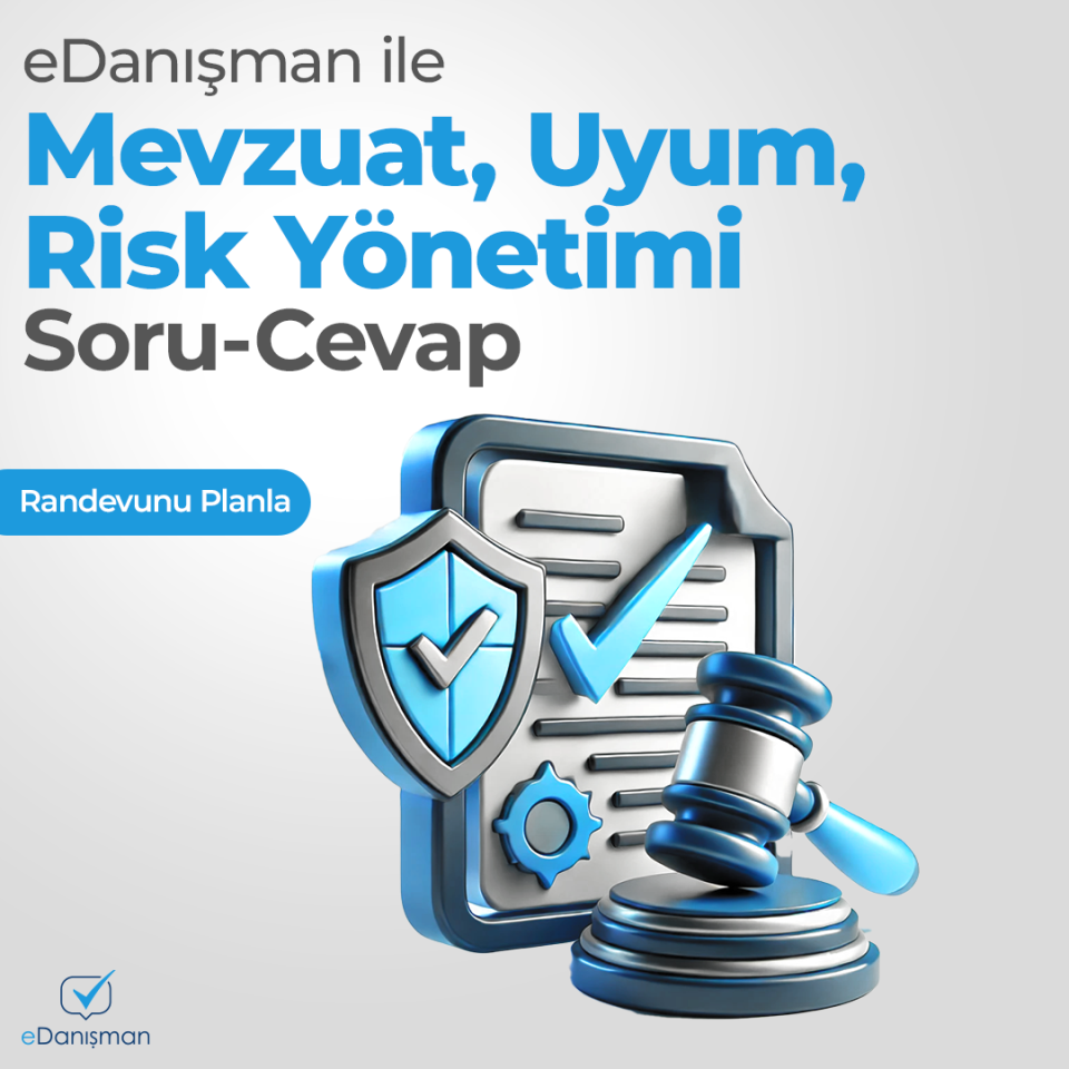 Mevzuat, Uyum ve Risk Yönetimi Soru-Cevap