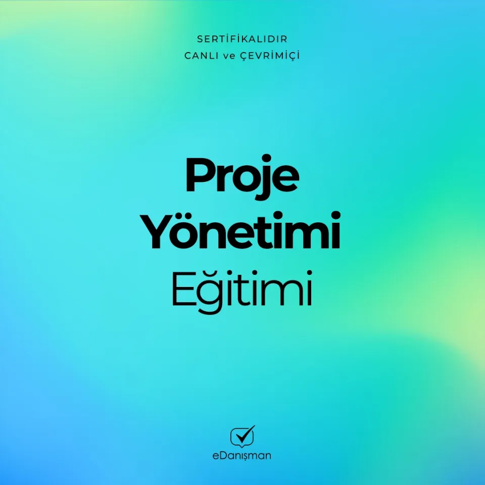Proje Yönetimi Eğitimi