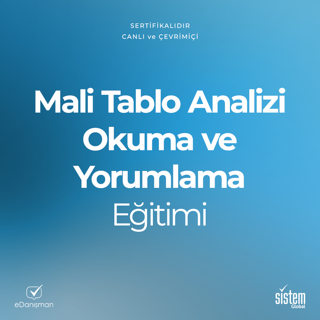 Mali Tablo Analizi Okuma ve Yorumlama Eğitimi