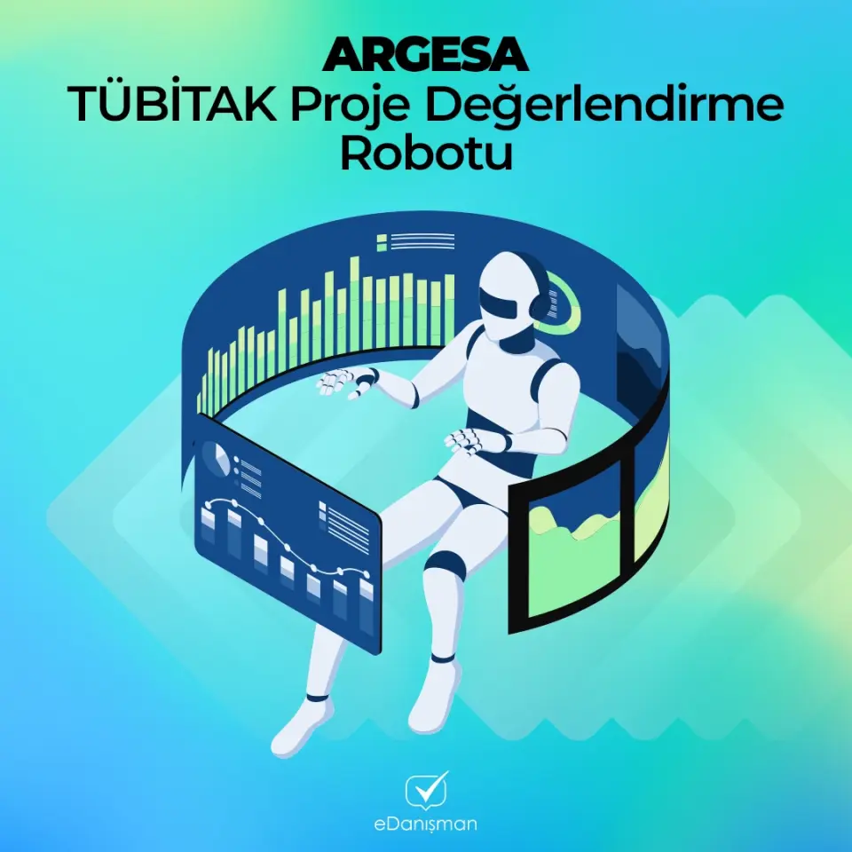 ARGESA - TÜBİTAK Proje Değerlendirme Robotu